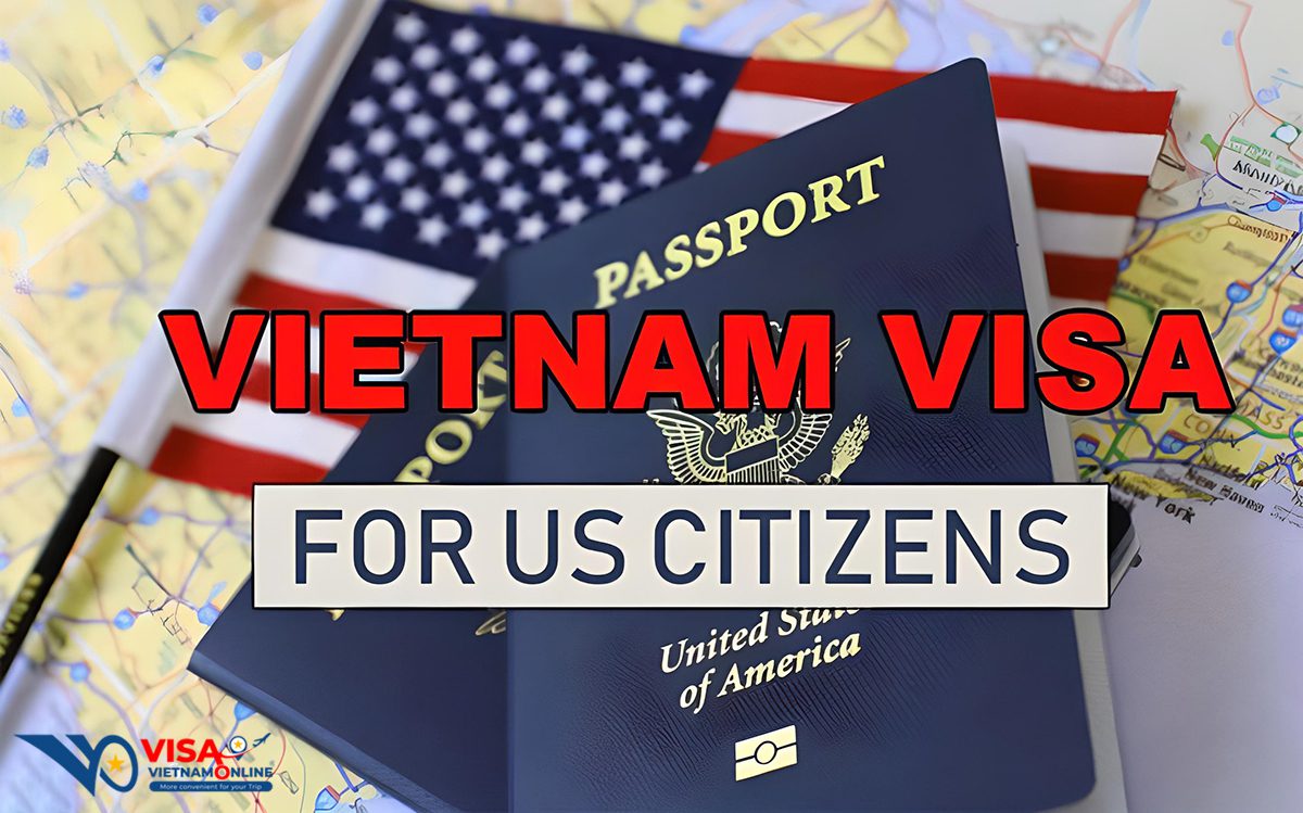 VIETNAM VISA FOR US CITIZENS